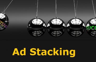 Ad Stacking: Persistence pays off