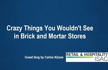 Crazy Things You Wouldn't See in Brick & Mortar Stores