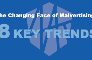 8 Key Trends Malvertising 2021