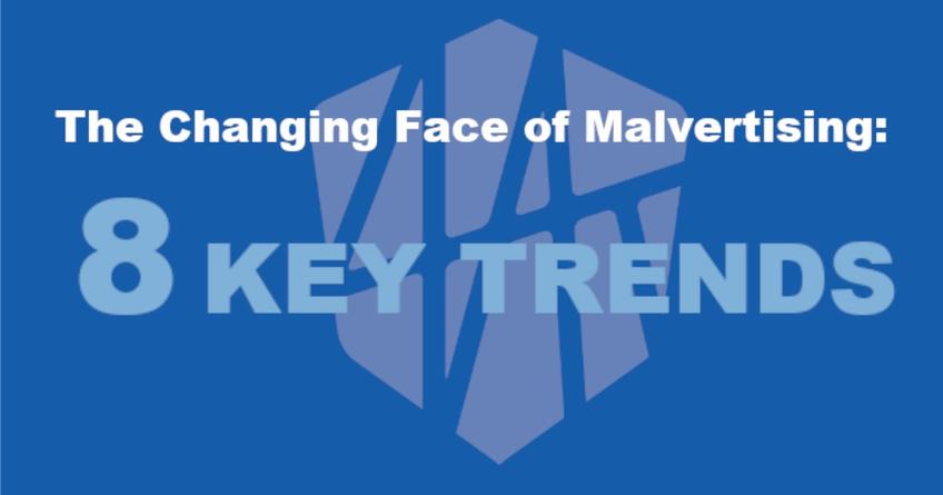 8 Key Trends Malvertising 2021