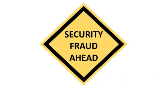 Security Fraud Ahead